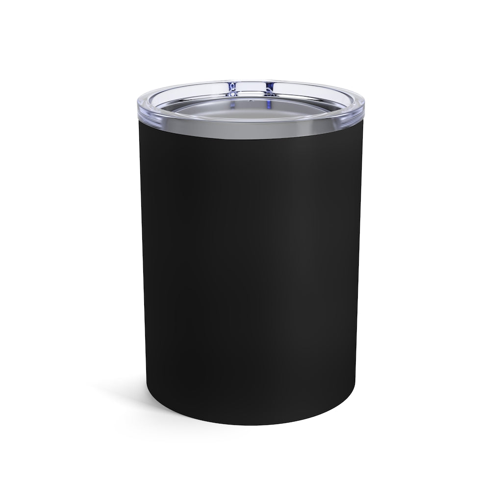 Premium WORK Fuel 10oz. Tumbler: Black