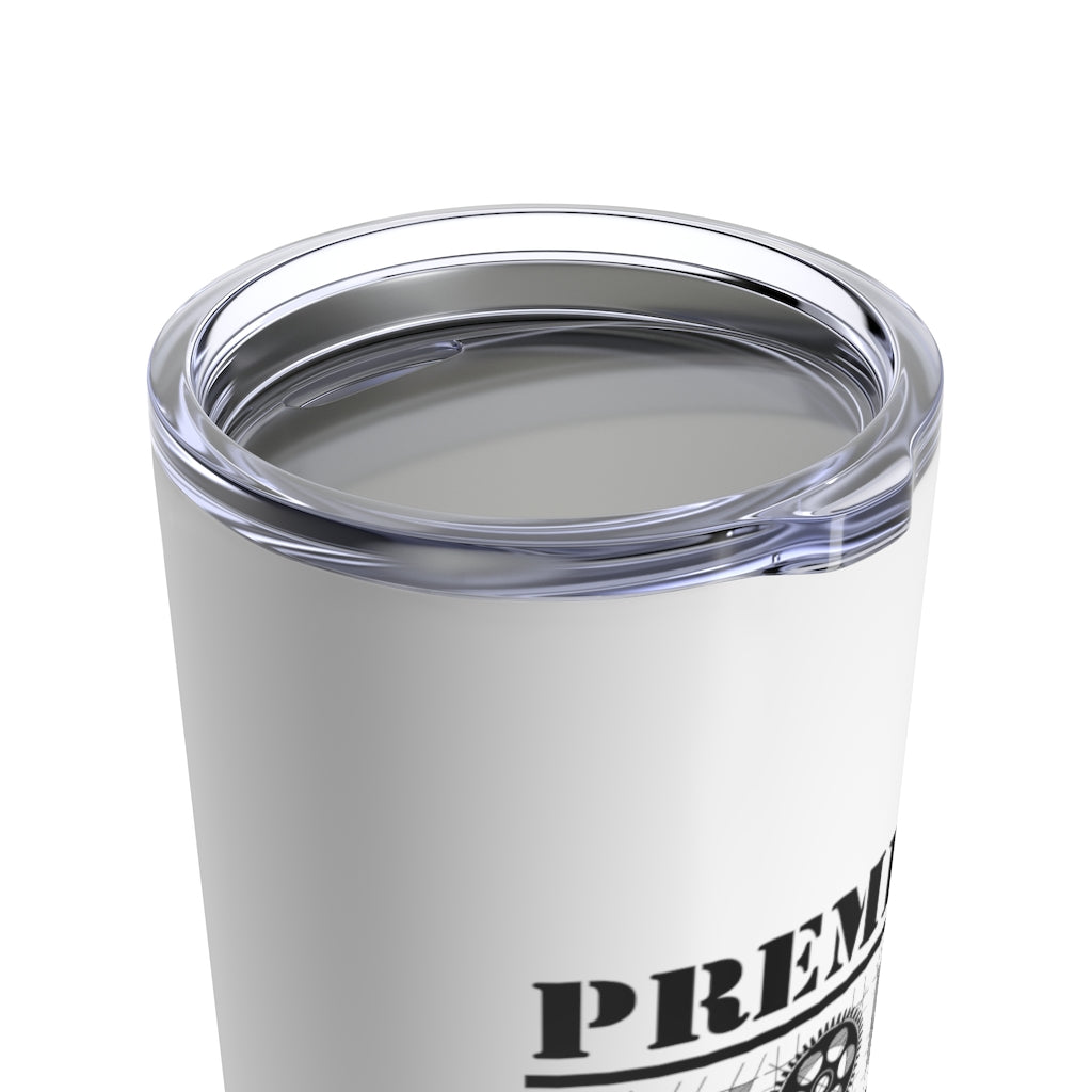 Premium WORK Fuel 20oz. Tumbler: White