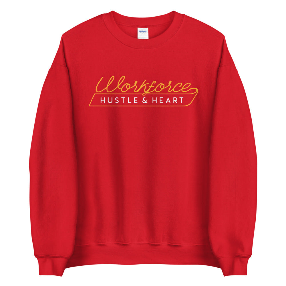 WORK Force Hustle & Heart Sweatshirt