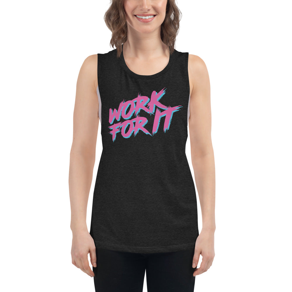 WORK FOR IT Muscle Tank: Neon Pink